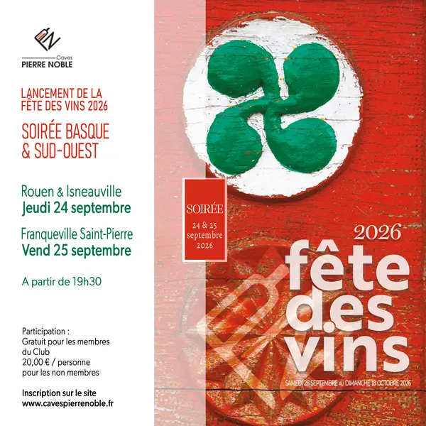 Soirée Avant Première Fête des Vins OFFERTE aux Membres du Club Pierre Noble & Club Vinaly Jeudi 24 Septembre 2026 ISNEAUVILLE