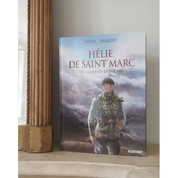 Hélie de Saint Marc – Les combats d'une vie