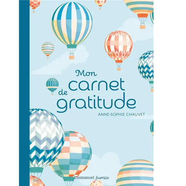 Mon Carnet de Gratitude dès 8 ans | Éditions Emmanuel