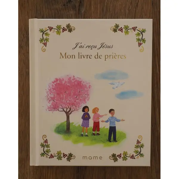 J'ai reçu Jésus – Mon livre de prières I Mame