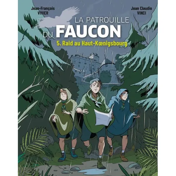 La Patrouille du Faucon | Raid au Haut-Koenigsbourg | Tome 5