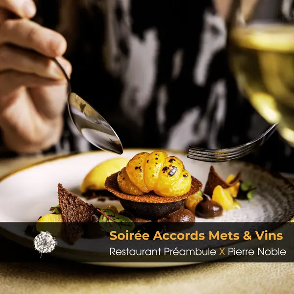 Soirée accords Mets & Vins Restaurant Le Préambule X Pierre Noble Vendredi 09 Octobre 2026 ISNEAUVILLE